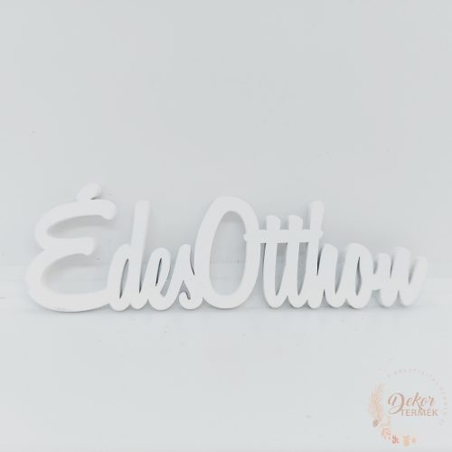 Édes otthon felirat - nagy - fehér