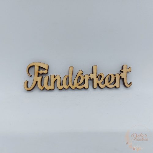 Tündérkert felirat