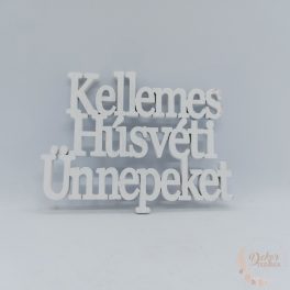 Kellemes húsvéti ünnepeket felirat - 9,5x14 cm