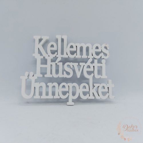Kellemes húsvéti ünnepeket felirat - 9,5x14 cm