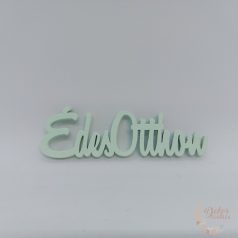 Édes otthon felirat - kicsi - menta