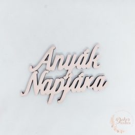 Anyák napjára fa felirat