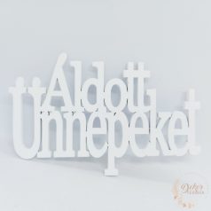 Áldott ünnepeket fa felirat - 21 cm