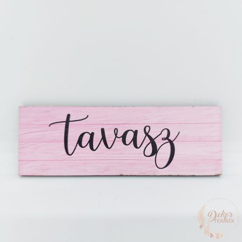 Tavasz - hosszúkás fa tábla