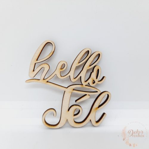 Hello tél felirat - natúr