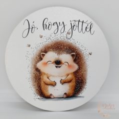 Jó, hogy jöttél - sünis tábla