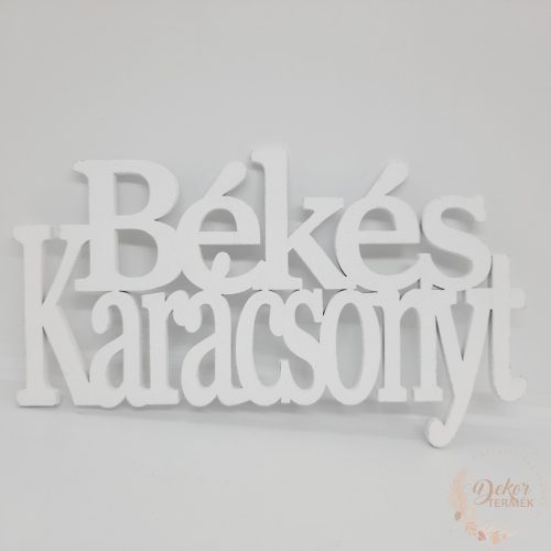 Békés karácsonyt felirat - 21 cm - fehér