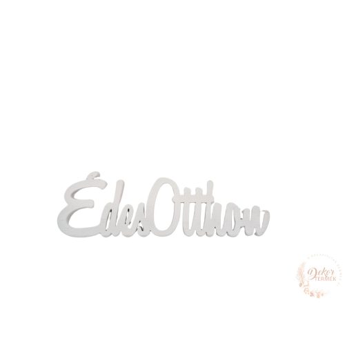 Édes otthon felirat - kicsi - fehér